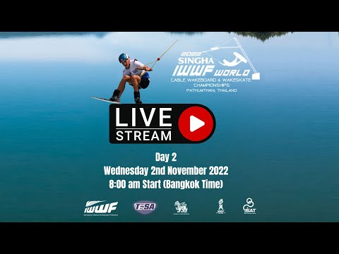 2022 SINGHA IWWF World Cable Wakeboard & Wakeskate
Championships - Day 2