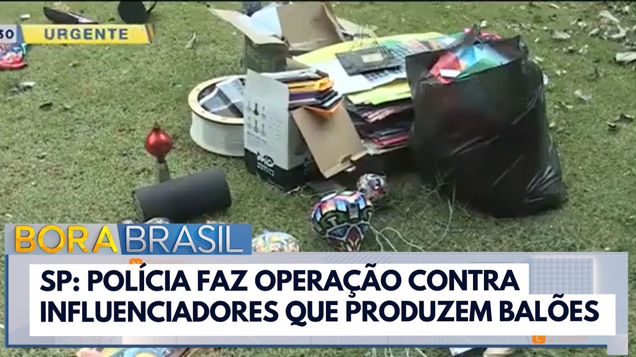 SP polícia faz operação contra influenciadores que produzem balões