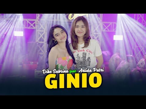 DIKE SABRINA FT ARLIDA PUTRI - GINIO ( Official Live Music Video )