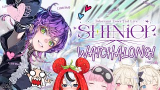 ≪TOWA 2ND LIVE "SHINier" WATCHALONG≫ OH HOW SHE SHINES #常闇トワ2nd