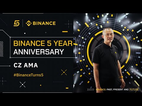 Binance 5 Year Anniversary –  CZ AMA