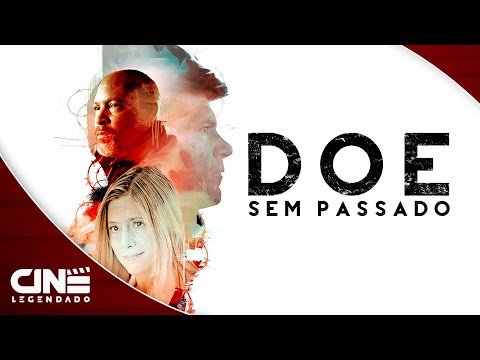 Doe - Sem Passado  (2018) - FILME COMPLETO E GRÁTIS - Suspense | Cine Legendado