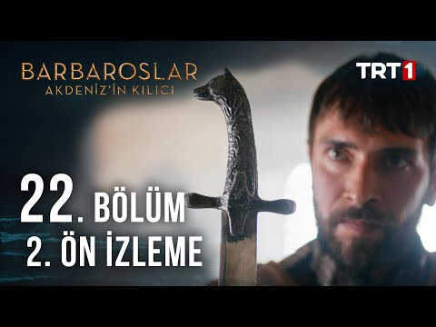 Barbaroslar: Akdeniz'in Kılıcı 22. Bölüm 2. Ön İzleme