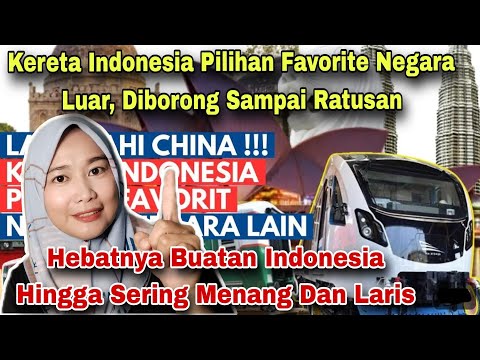 DIBORONG SAMPAI RATUSAN, KERETA INDONESIA PILIHAN FAVORITE NEGARA LUAR,LARIS BANGET‼️MALAYSIAN REACT