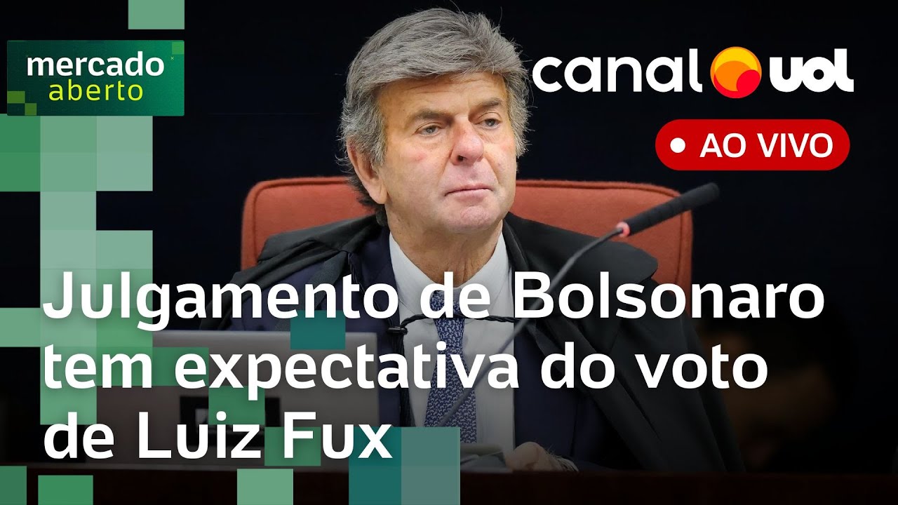 Voto de Fux é expectativa para o 4º dia de julgamento no STF; crise entre Trump e Fed e mais ao vivo