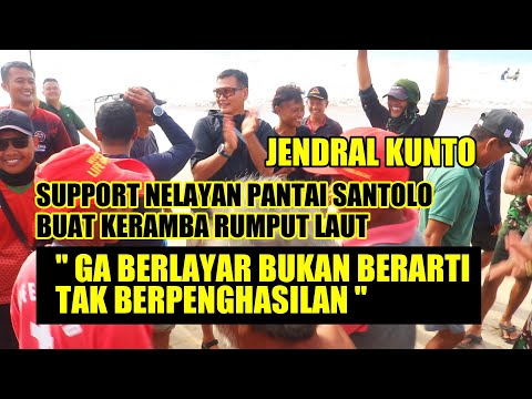 SERU NIH JENDERAL KUNTO DAN NELAYAN KOMPAK DORONG KERAMBA RUMPUT LAUT | PANTAI SANTOLO GARUT SELATAN