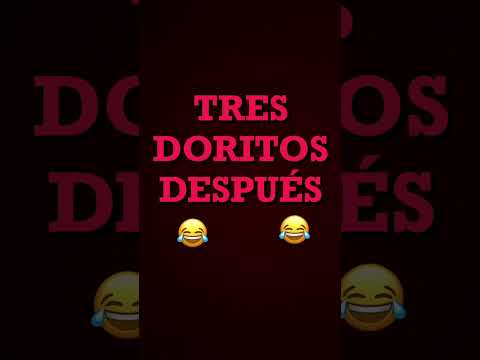 Tres DORITOS después más satisfactorio. Qué vas a mirar 😂😂#culiacan
