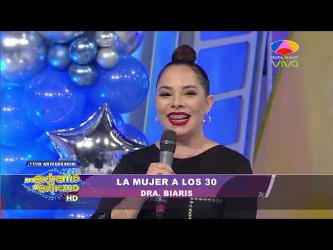 Dra. Biaris "La mujer a los 30" | De Extremo a Extremo