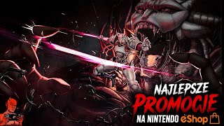 NAJLEPSZE PROMOCJE NA NINTENDO E SHOP