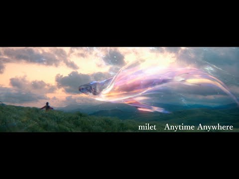milet「Anytime Anywhere」MUSIC VIDEO (TVアニメ『葬送のフリーレン』エンディングテーマ)
