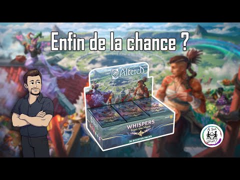 Ouverture de boosters Altered et coup de gueule !
