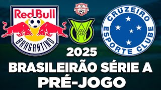 BRAGANTINO 1 x 0 CRUZEIRO AO VIVO | BRASILEIRÃO SÉRIE A 2025 | 5ª RODADA | NARRAÇÃO