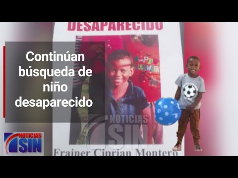 Continúan búsqueda de niño desaparecido hace dos semanas