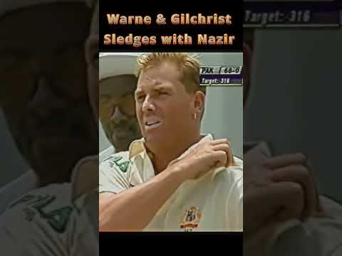 Warne and Gilcrhist Sledges with Nazir