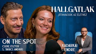 On the Spot (Cseke E. és S. Takács A.) HALLGATLAK - Jótanácsok az élethez