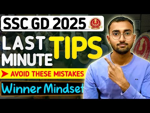 SSC GD Last time preparation tips| SSC GD 2025