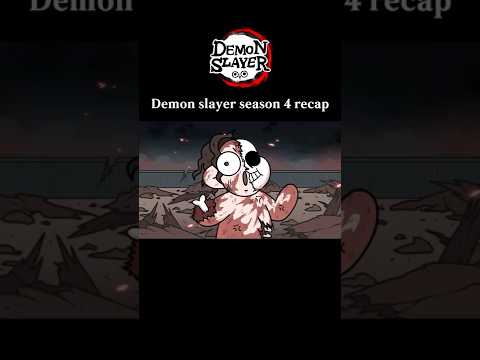 Demon slayer season4 recap animation! #animation #dummyworld