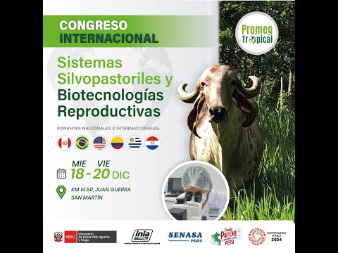 Congreso Internacional de Sistemas Silvopastoriles y Biotecnologías Reproductivas - Dia 3