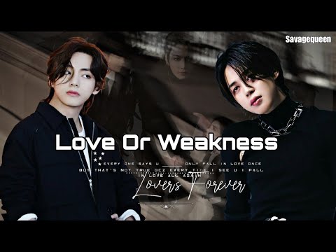 • LOVE OR WEAKNESS • Trailer || VMINKOOK FF II [ Mafia X CEO AU ]