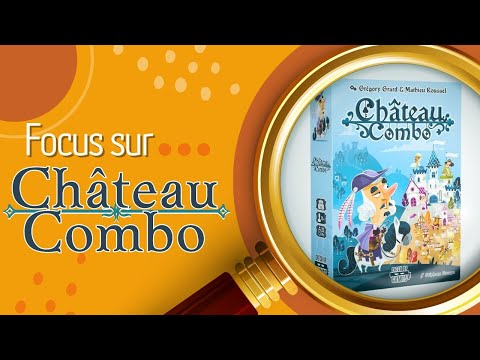 🔎Focus sur Château Combo