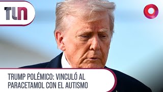 #Telenueve | Trump polémico: vinculó al paracetamol con el autismo