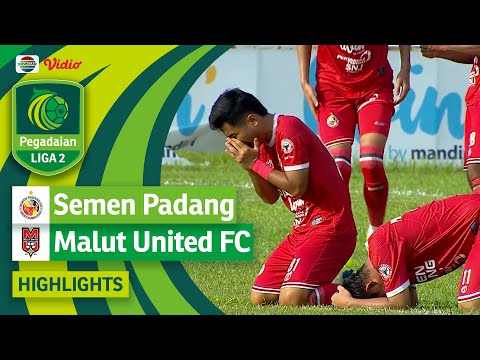 Semen Padang VS Malut United FC - Highlights | Pegadaian Liga 2 2023/2024