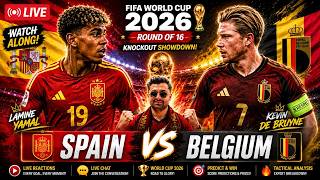 🔴 LIVE | Spain vs Belgium | FIFA World Cup 2026 Watch Along 🇪🇸🇧🇪