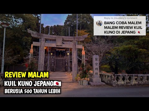 KELILING MALAM DI DESA JEPANG || NURUTIN PERMINTAAN KALIAN BUAT BLUSUKAN MALAM DI DESA JEPANG