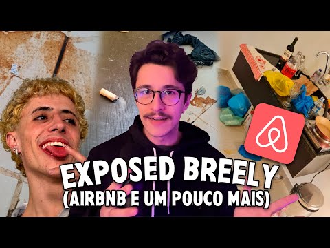 O DIA QUE O BREELY DESTRUIU O MEU AIRBNB ( e outras coisas )