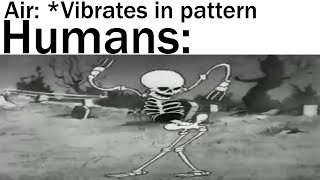 Memes That'll Make Humans Laugh