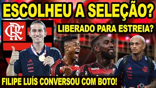 FILIPE LUÍS RESPONDE SELEÇÃO BRASILEIRA! FLAMENGO COM NOVIDADES NA ESTREIA CONTRA O INTERNACIONAL E+