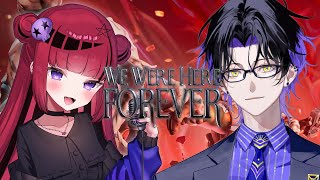 【We Were Here Forever】続・謎解き。 w/ 折咲もしゅさん 【麻倉シノ / ネオポルテ】