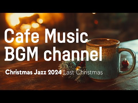 Cafe Music BGM channel - Last Christmas (Official Music Video)