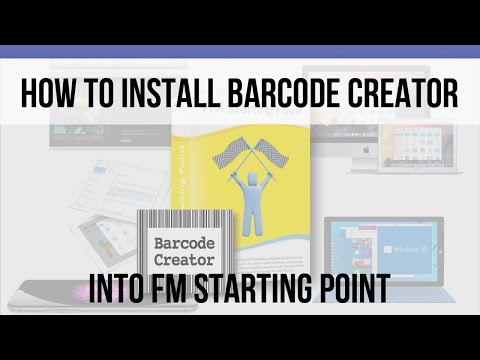 How to Install Barcode Creator into FM Starting Point...