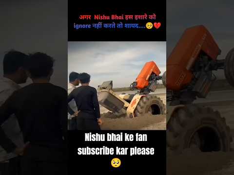 Miss you Nishu bhai 💔😞#Last stunt 👀#😞💔👀