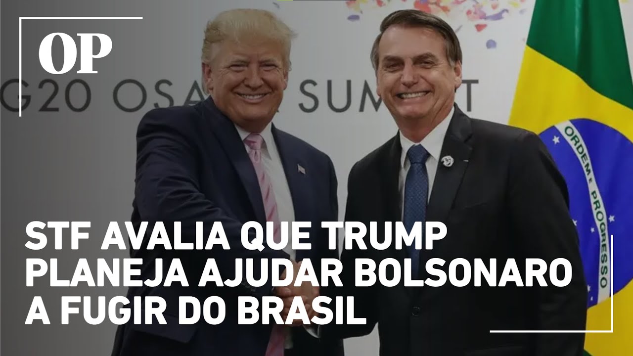 STF vê risco de fuga e acredita que Trump prepara asilo para Bolsonaro nos EUA