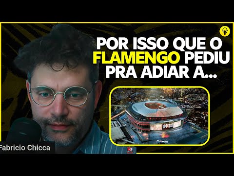 ESTÁDIO DO FLAMENGO VAI DEMORAR PRA SAIR? FABRÍCIO CHICCA