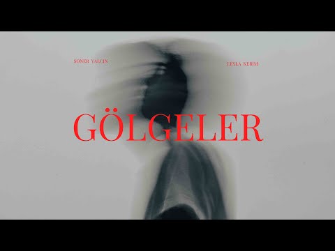 Soner Yalçın Feat. Leyla Kerim - Gölgeler | Türkçe Rap 2024