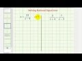 Rational Equations and Graphing Techniques