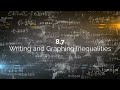 Exploring Writing and Graphing Inequalities