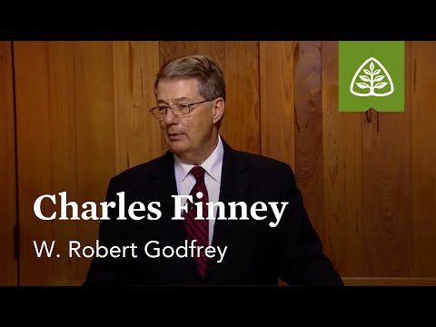 Charles Finney: A Survey of Church History with W. Robert Godfrey