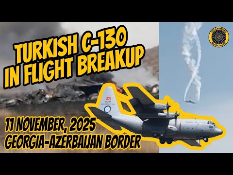 Turkish C-130E Structural Failure 11 Nov 2025