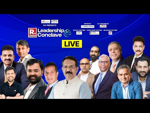 Republic Business Leadership Conclave LIVE: Reimagining India's Growth Strategy With Market Leaders