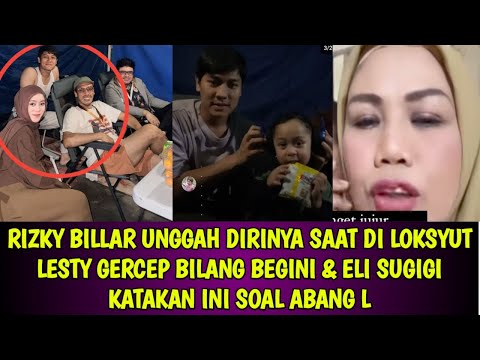 RIZKY BILLAR UNGGAH DIRINYA SAAT DI LOKSYUT LESTY GERCEP BILANG BEGINI & ELI SUGIGI KATAKAN INI SOAL