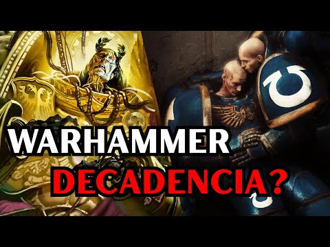 ¿WARHAMMER EN DECADENCIA?