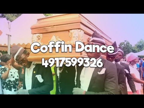 Coffin Dance Roblox Id Code 07 2021 - roblox sound id for coffin dance