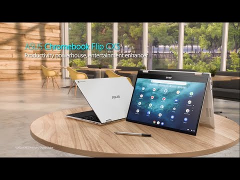 Chromebook Flip CX5 - Productivity powerhouse, entertainment enhancer | ASUS