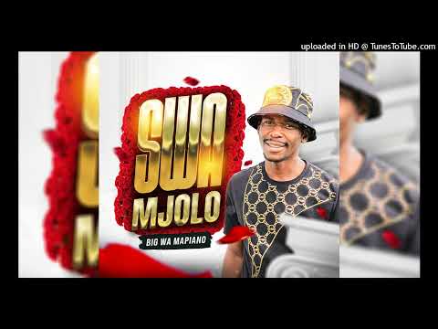 Mjolo - Big wa Mapiano Feat Mr Des