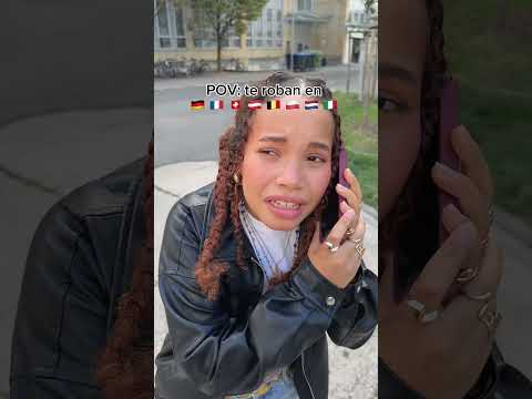 POV: te roban en otro país pero eres de Latinoamérica