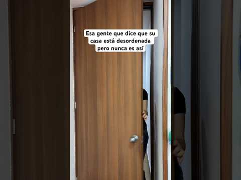 Esa gente que dice que su casa está desordenada pero no es así #humor #comedia #hogar #casa